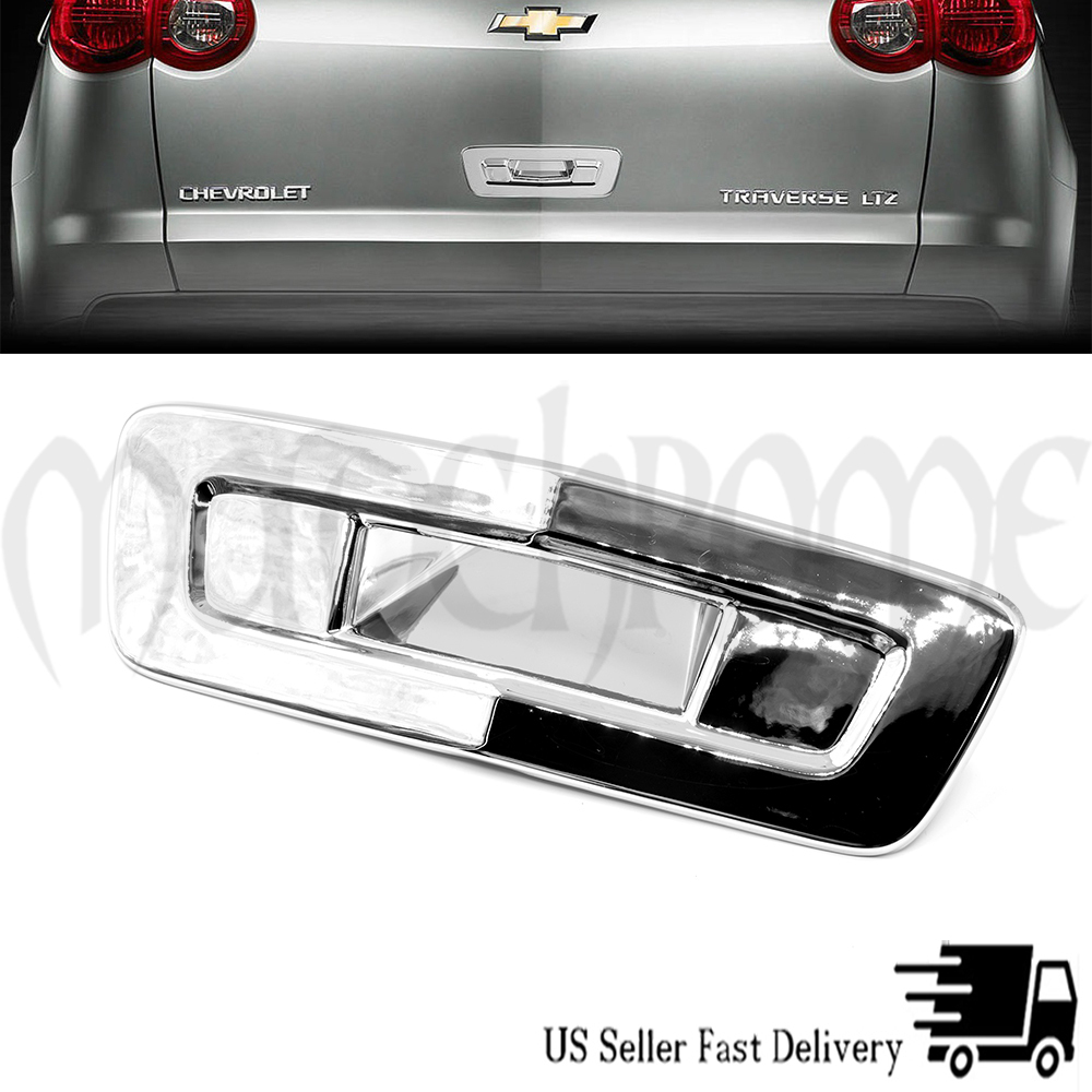 Chrome Tail Gate Cover For 09-14 Chevrolet Traverse without Camera Hole