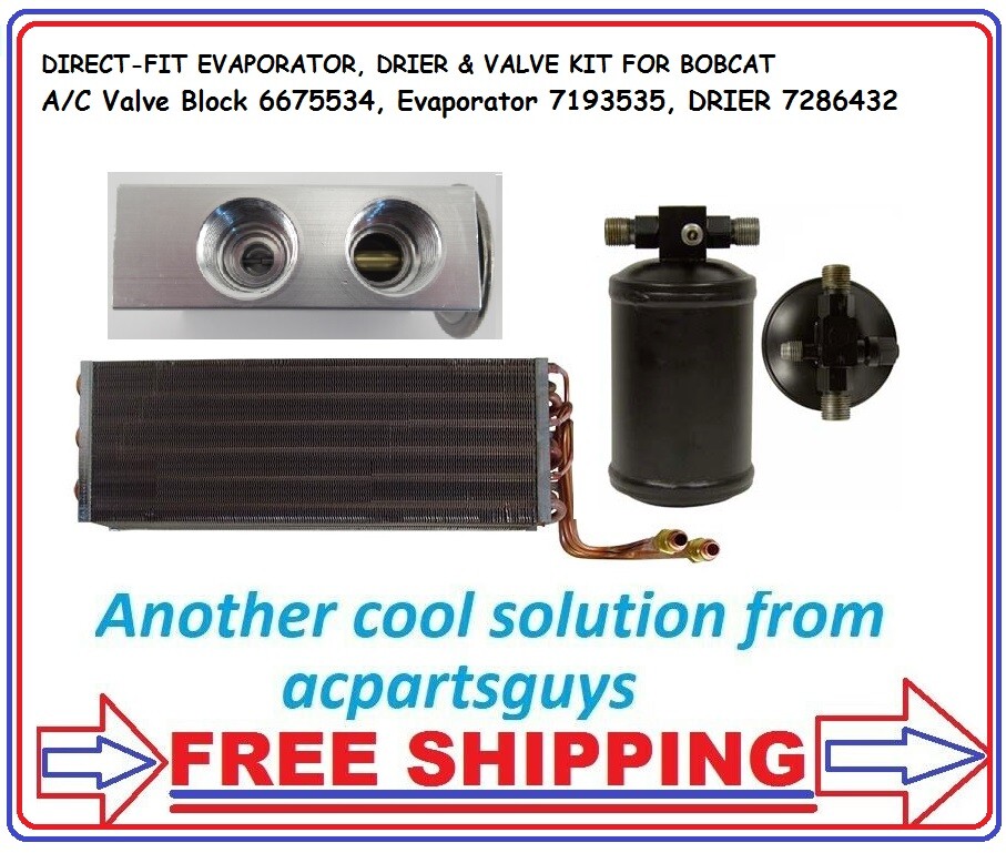 NEW AC Evaporator Service Kit for Bobcat SkidSteer Skid Steer 7193535 6675534
