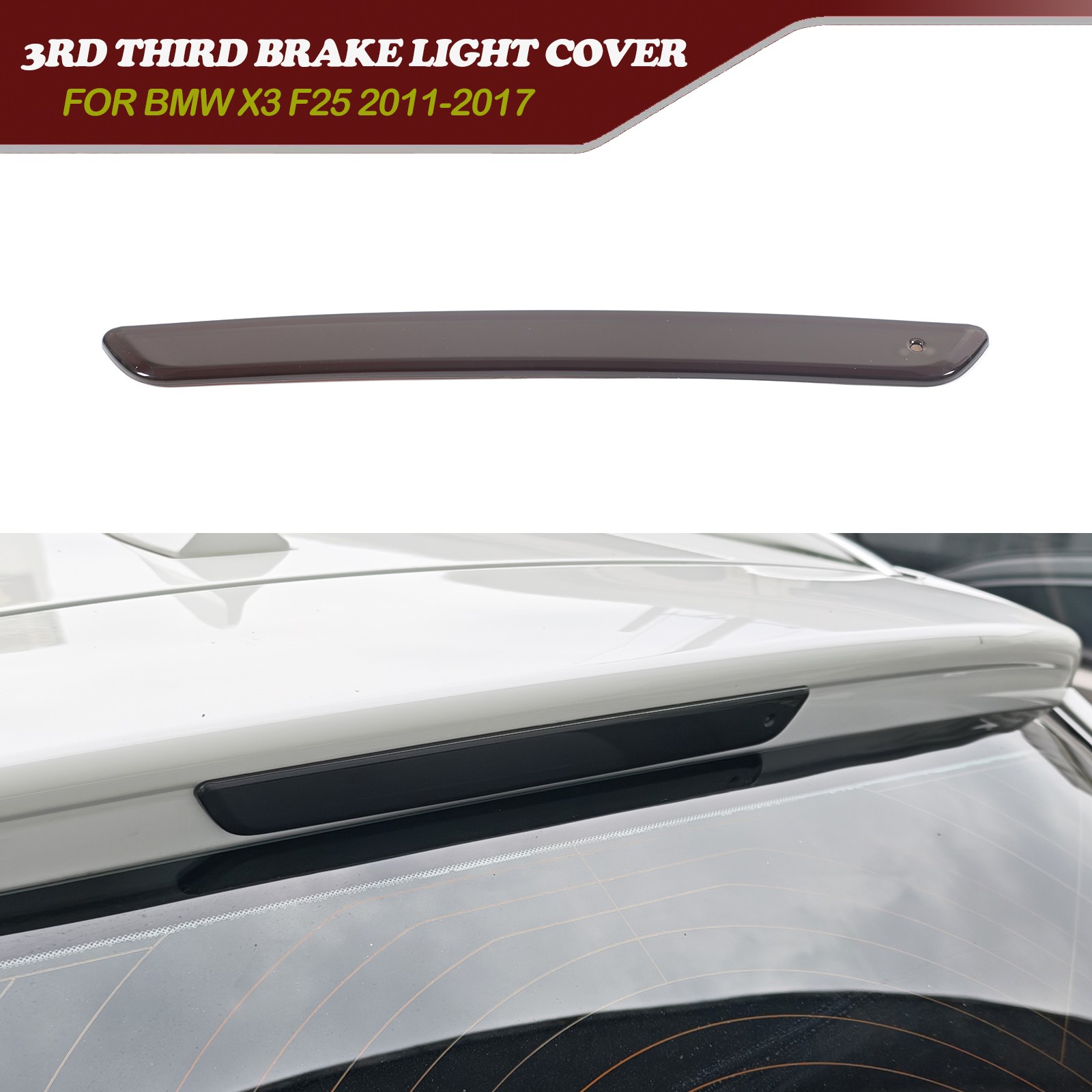 Blackened 3rd Third Brake Tail LED Light Cover Trim For BMW X3 F25 2011-2017 1PC