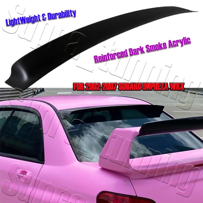 X1 Smoke Acrylic Rear Window Roof Visor Spoiler For 02-07 Subaru Impreza WRX STI