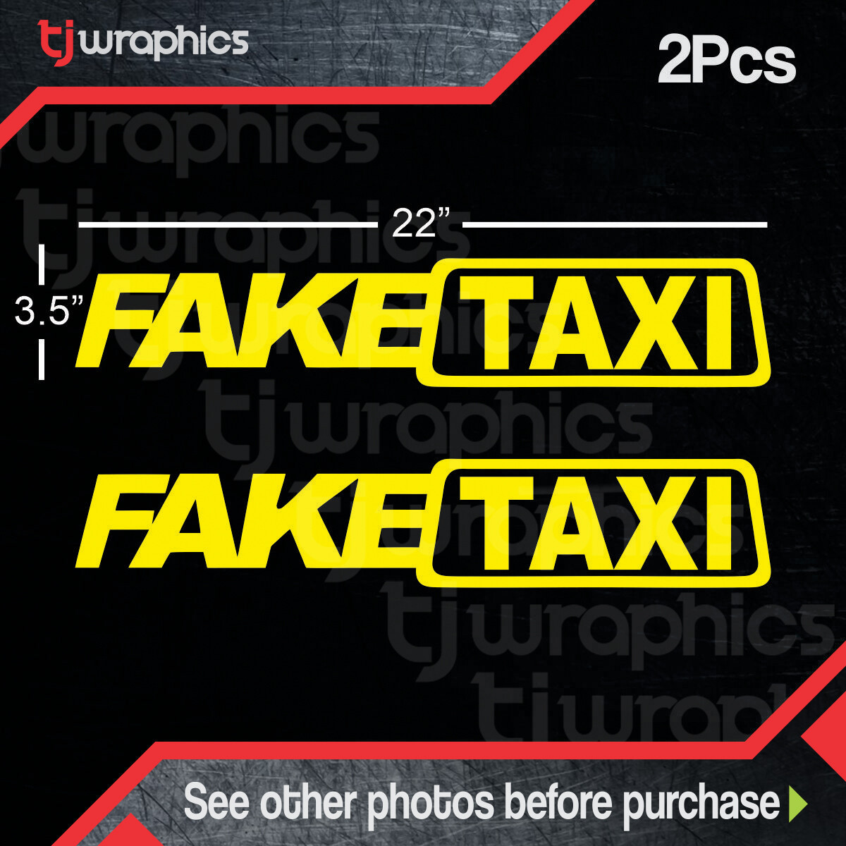 2 PCS FAKE TAXI Funny Decal Sticker FakeTaxi 22 x 3.5 Inches NO BACKGROUND