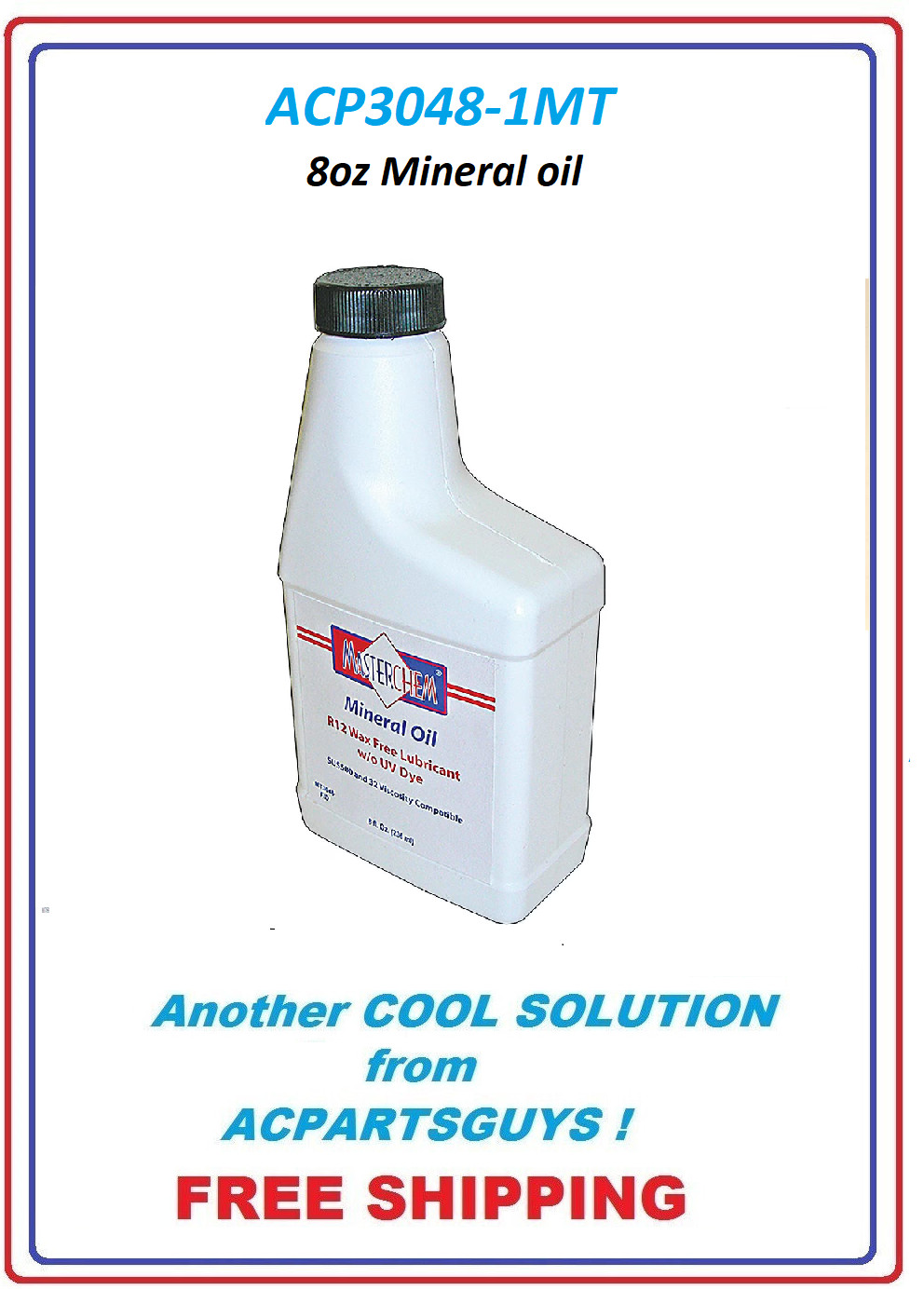 Mineral oil for R12 Refrigerant 8oz