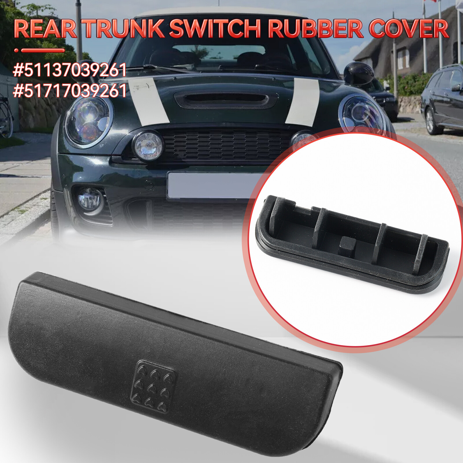 Tailgate Trunk Handle Rubber Switch Cap For Mini R50 R53 R56 R57 R58 R59 Cooper