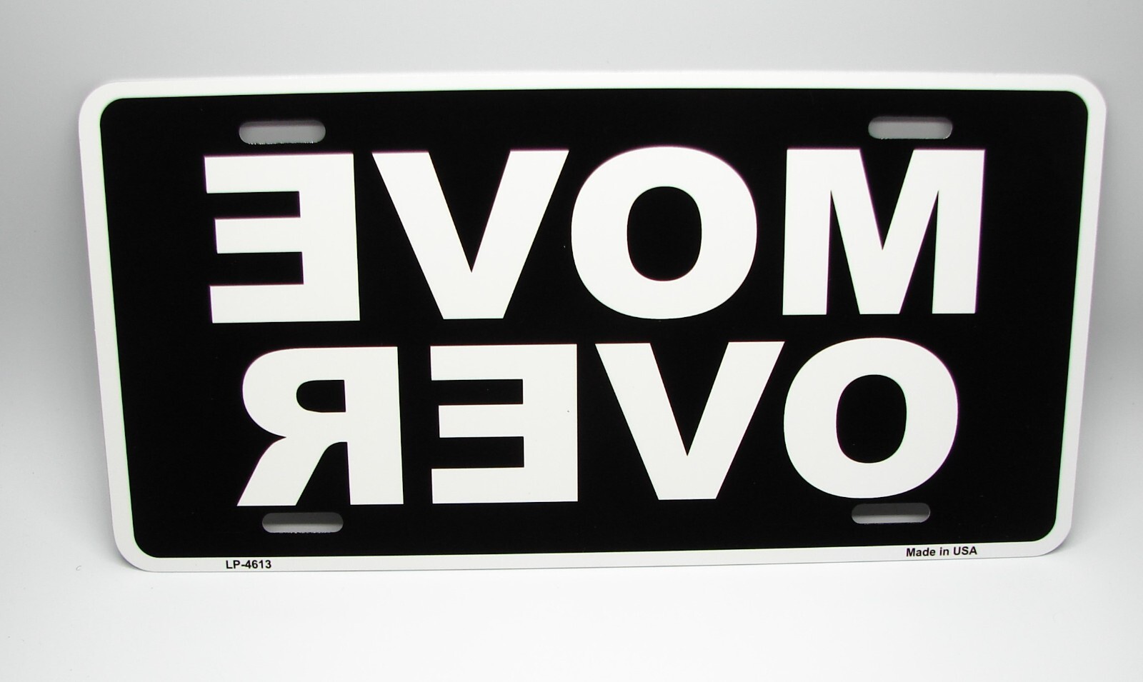 MOVE OVER METAL CAR LICENSE PLATE AUTOTAG