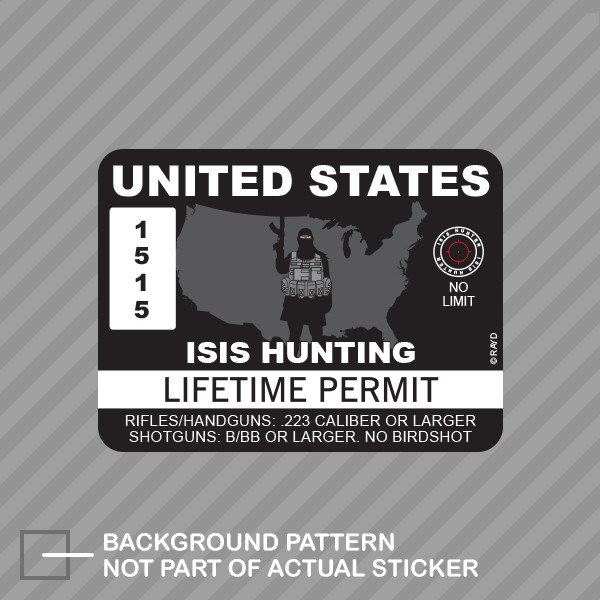 United States ISIS Hunting Permit Sticker Decal Vinyl terrorist