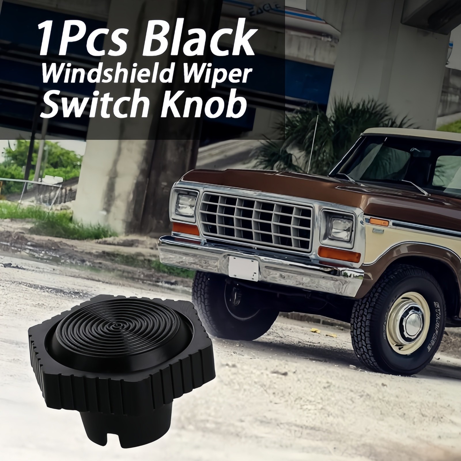 1Pcs Windshield Wiper Switch Knob Fits 1985-1991 Ford Truck F-150/250/350 Bronco