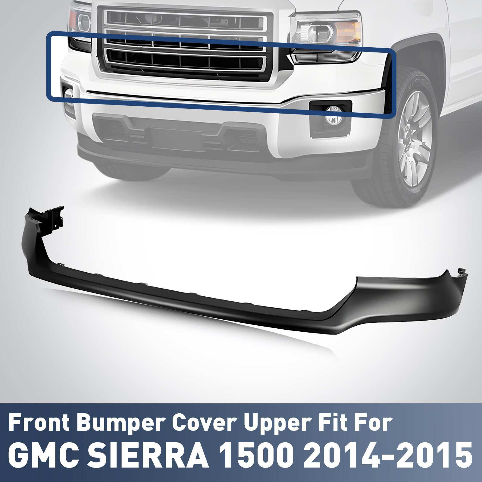 Front Upper Bumper Cover Fascia Trim For 2014-2015 GMC Sierra 1500 Primed