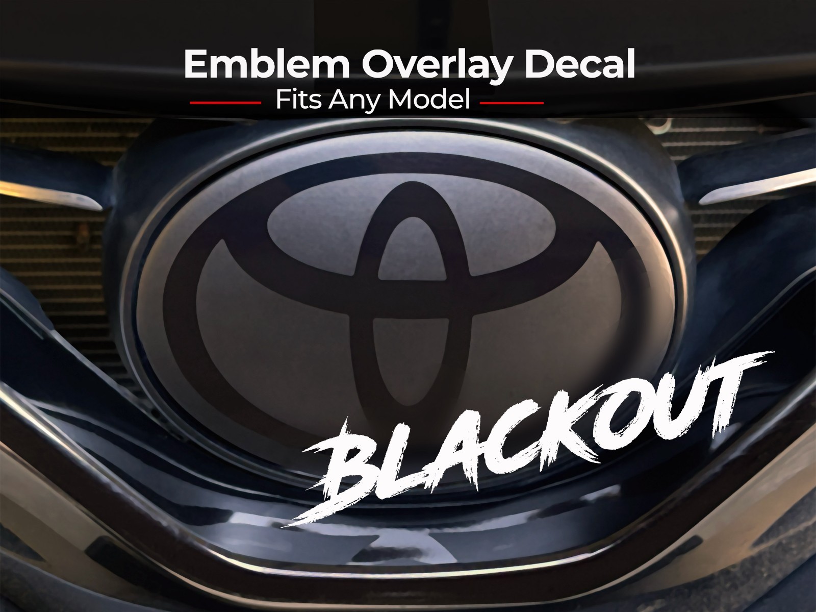 Front Grille Blackout Emblem Overlay Decal Fits Toyota Matte & Gloss Black