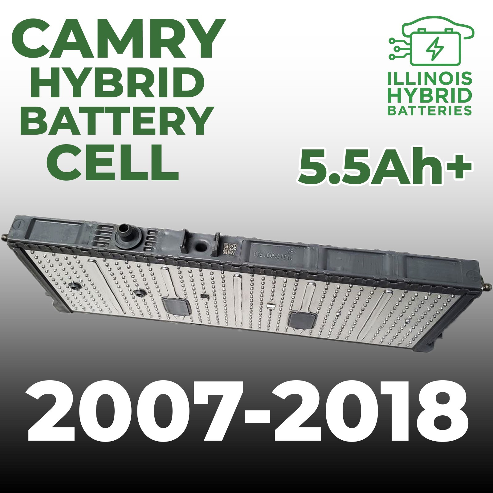 2007-2018 Toyota Camry Hybrid Battery Module Cell High Capacity 5.5Ah+ Tested