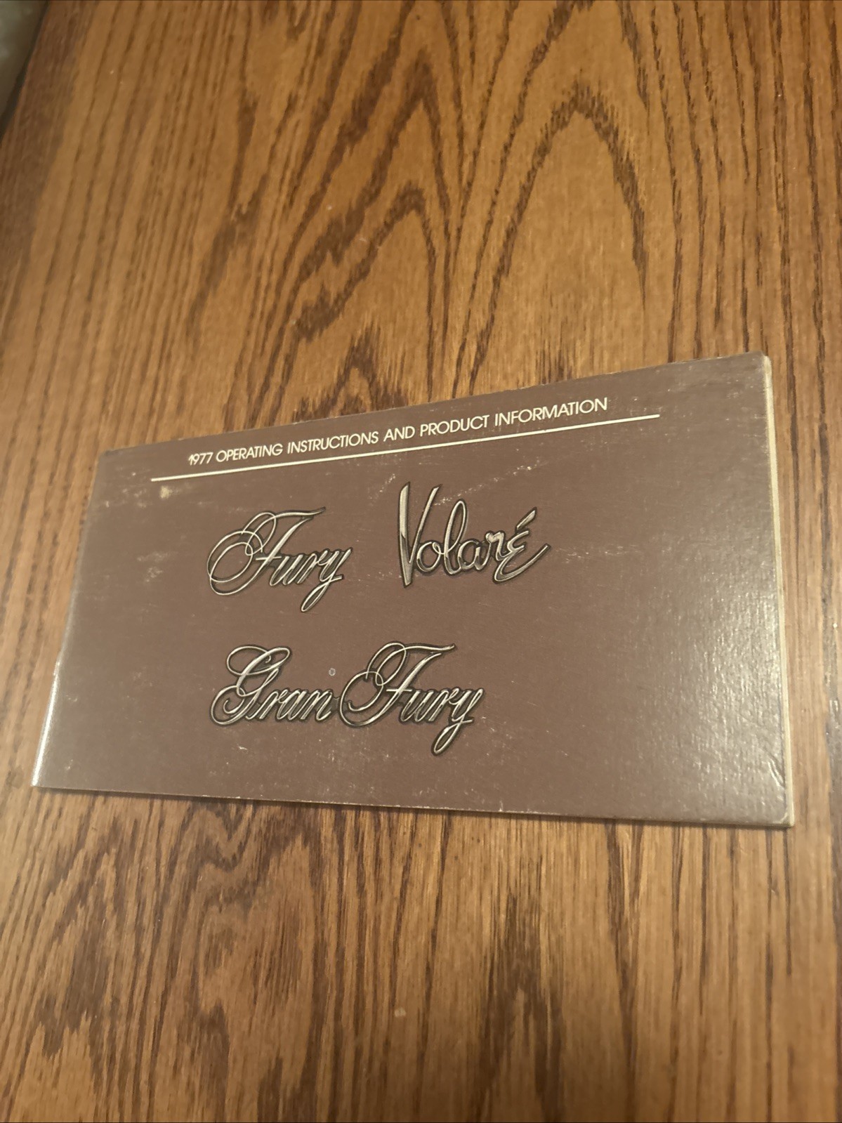 1977 Plymouth Gran Fury, Fury, and Volaré Owner’s Manual/Operating Instructions