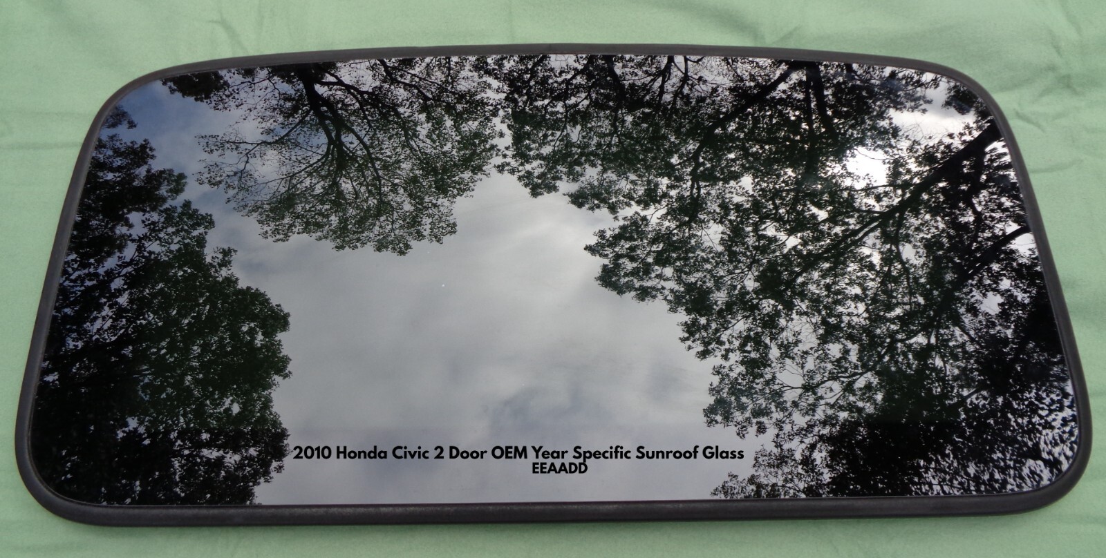 2010 HONDA CIVIC 2 DOOR YEAR SPECIFIC SUNROOF GLASS OEM FREE SHIPPING