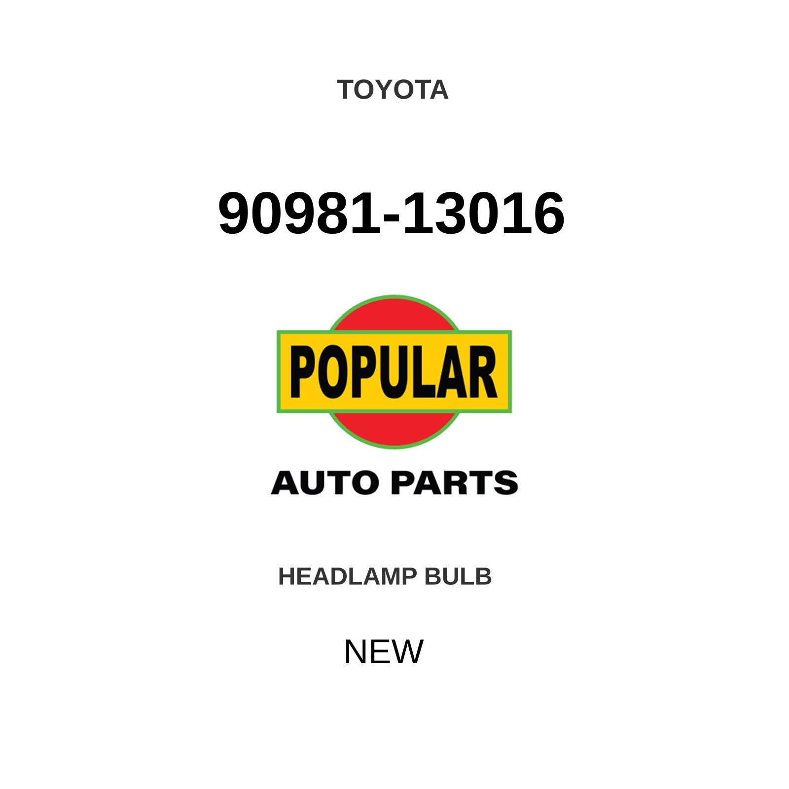Genuine Toyota Headlamp Bulb Front H4 12V 60W55W 90981-13016