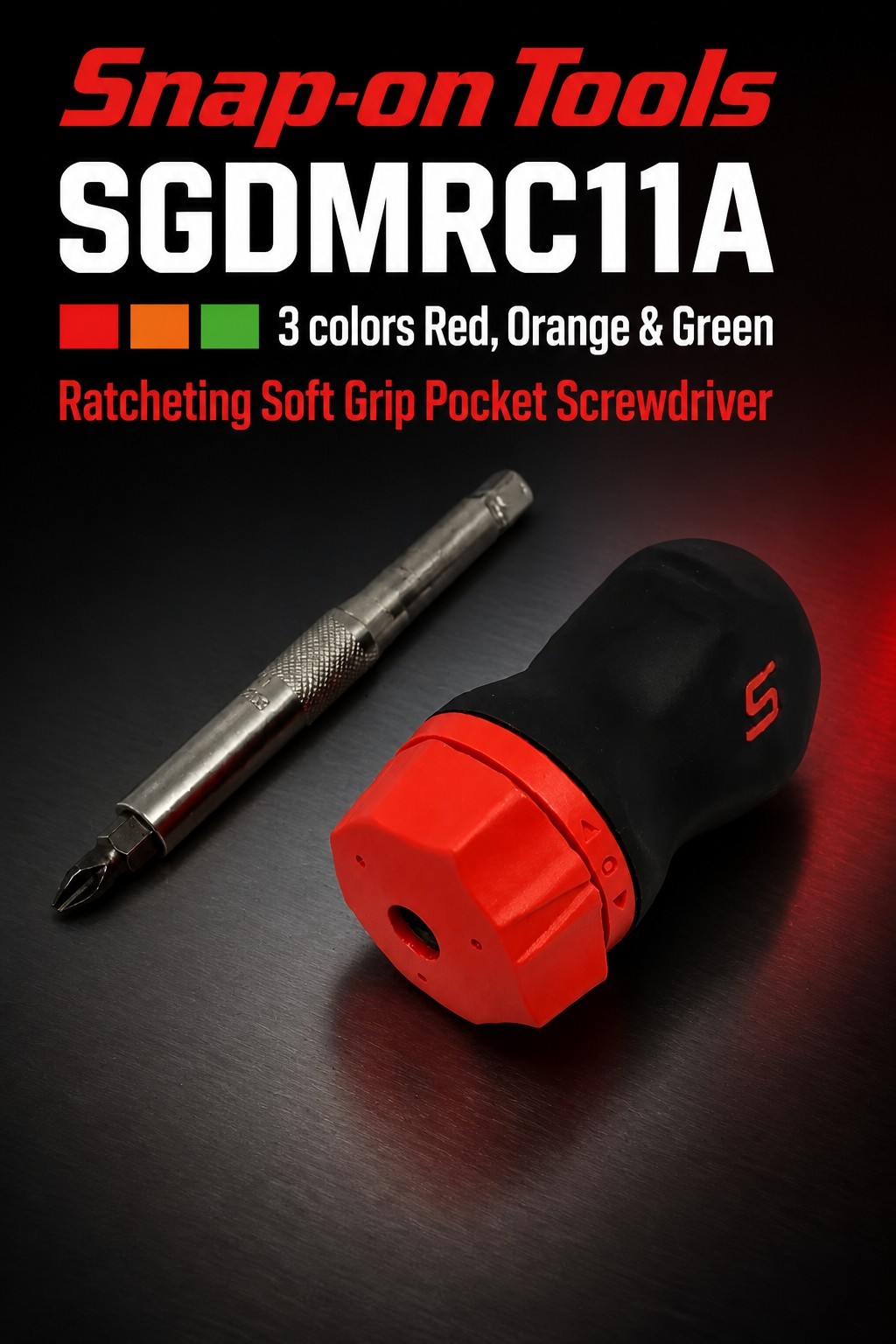Snap On Tools SGDMRC11AG Ratcheting Soft Grip Pocket Screwdriver 3 Colors NEW!!!